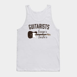 Guitarists Finger Faster Musician Funny Guitar Pun Tank Top